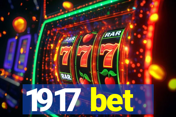 1917 bet